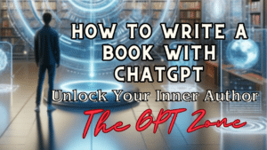How to Write a Book with ChatGPT